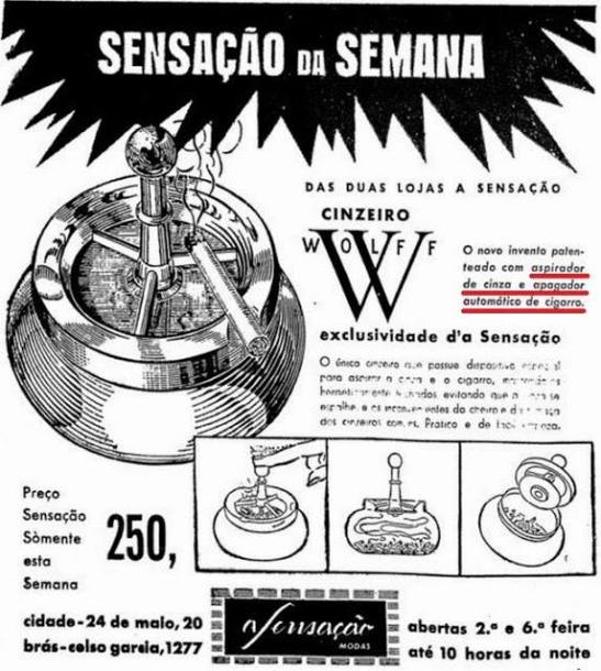 Cinzeiro que era uma novidade. Postada por Edson Amaral.